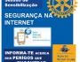 Rotary Clube de Peniche - Sessão pública de Sensibilização: "SEGURANÇA NA INTERNET"